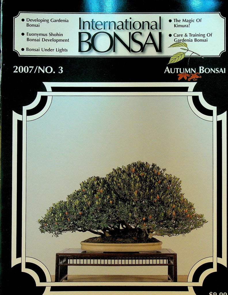 International Bonsai Magazine 2007 #3 Autumn Bonsai Winged Euonymus Gardenia0