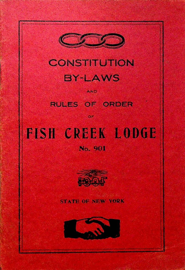 Fish Creek Lodge 901 Pope Mills NY Constitution By-Laws IOOF 19070