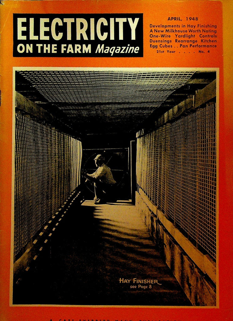 Electricity on the Farm Magazine April 1948 Milkhouse Egg Cubes Hay Finisher0