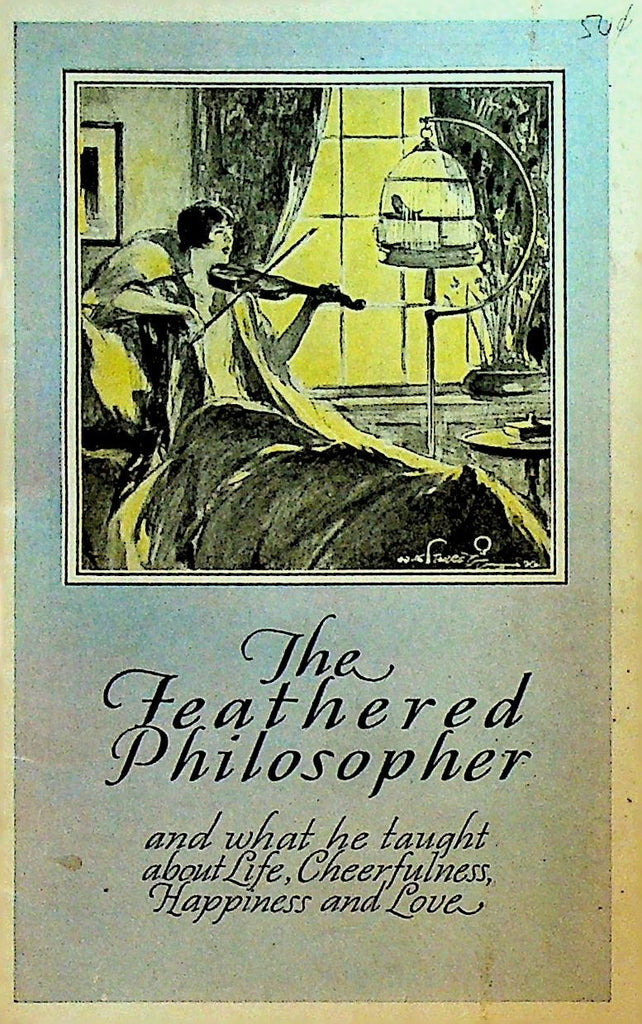 Hendryx Bird Cages 1928 Booklet The Feathered Philosopher0