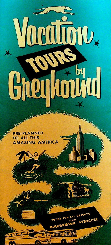 Vacation Tours by Greyhound 1956 Booklet from Binghamton Syracuse NY0