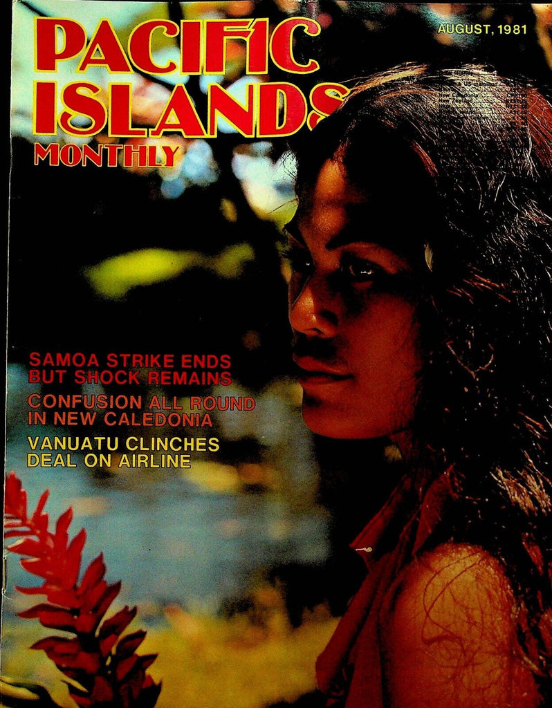 Pacific Islands Magazine August 1981 Harry Moors Iambakey Okuk Air Vanuatu