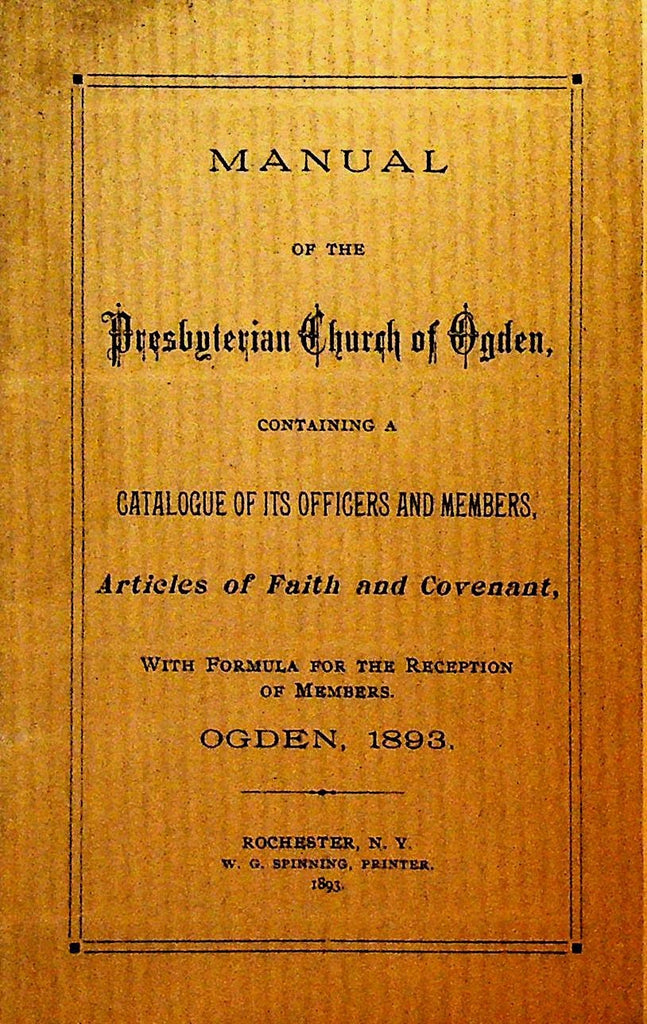 Manual of Presbyterian Church of Ogden NY 1893 Officers & Members0