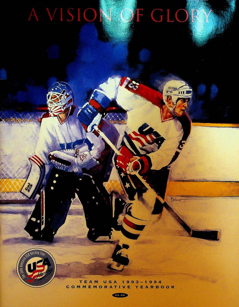 Team USA Hockey Commemorative Yearbook 1993 1994 A Vision of Glory