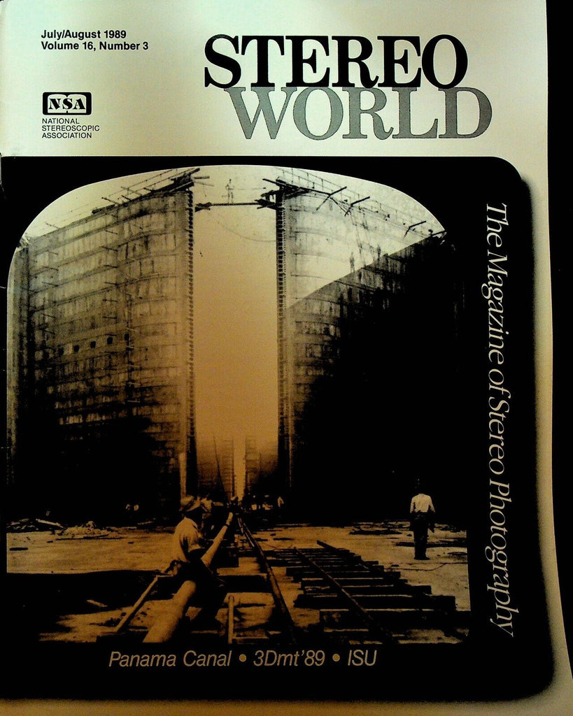 Stereo World Magazine of Photography July 1989 Panama Canal William Culp Darrah