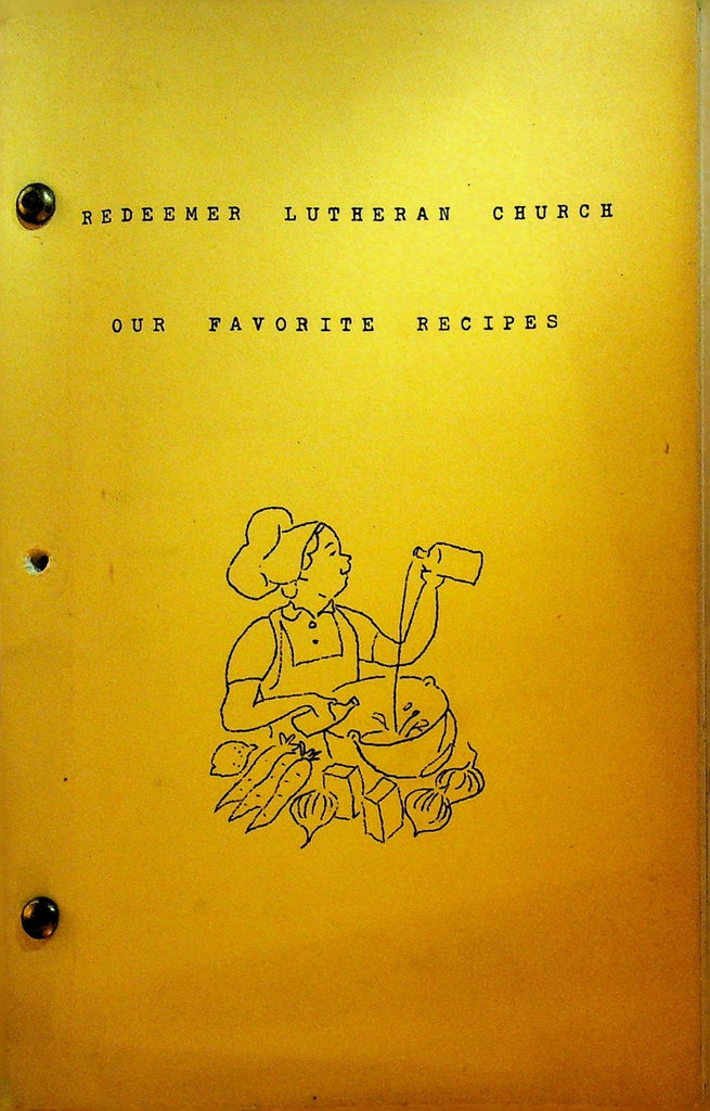 Redeemer Lutheran Church Rochester NY Our Favorite Recipes Booklet0