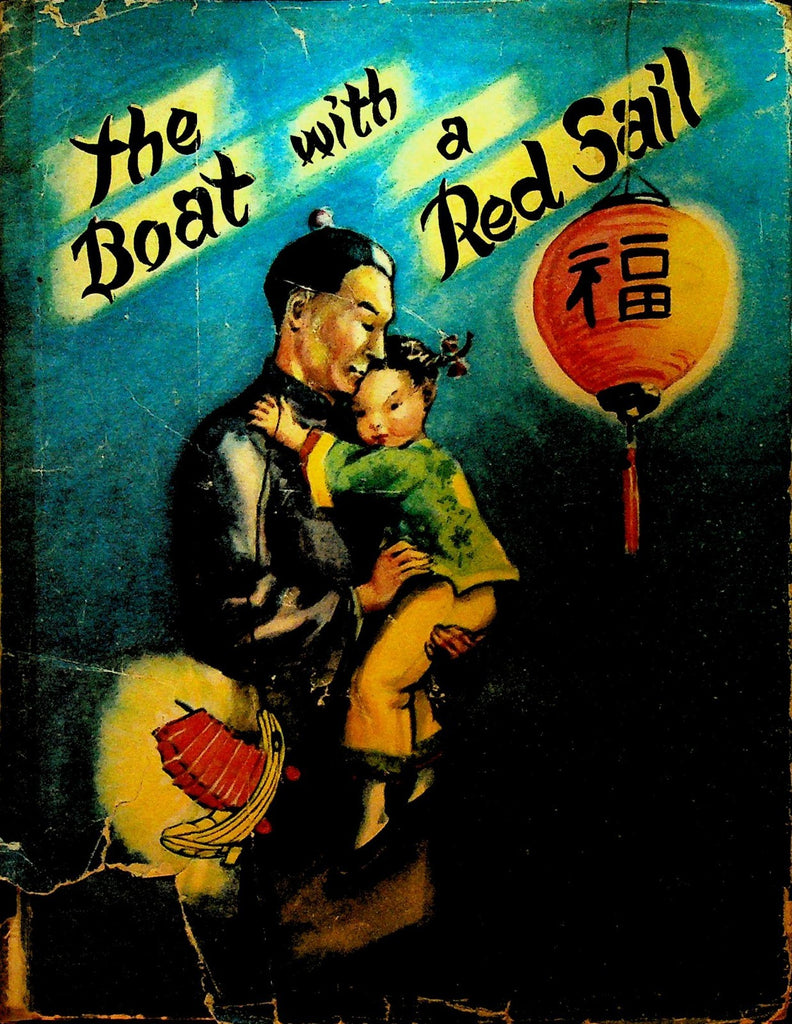 The Boat With a Red Sail A Story of China HC DJ 1948 Emily May Peat0