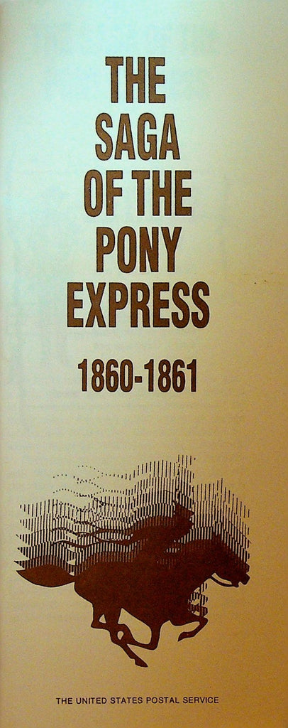 The Saga of the Pony Express 1860 1961 Booklet July 19700