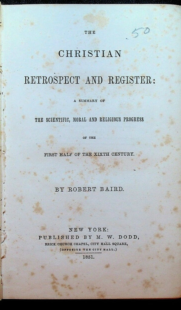 Christian Retrospect & Register by Robert Baird 1851 HC Scientific Moral0