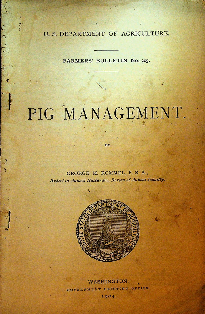 Pig Management Booklet 1904 US Department of Agriculture Farmers Bulletin 2050