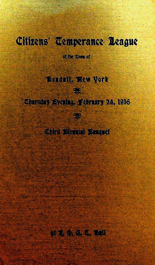 Citizens Temperance League Kendall NY 1916 Banquet Program