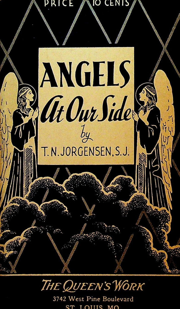 Angels at Our Side by TN Jorgensen The Queen's Work 1943 Booklet0