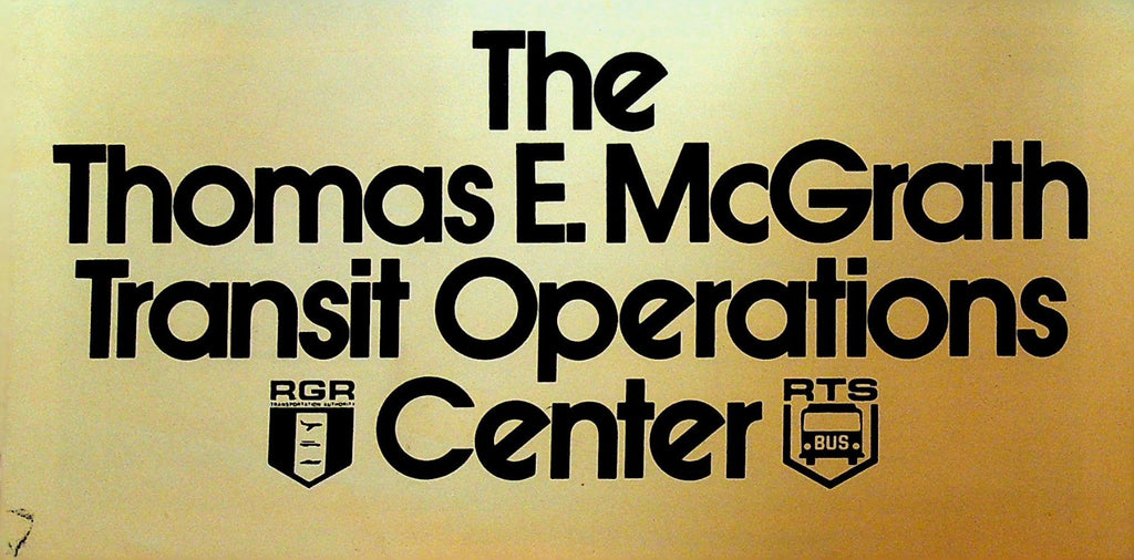 Thomas E McGrath Transit Operations Center Rochester NY Brochure RTS RGR0
