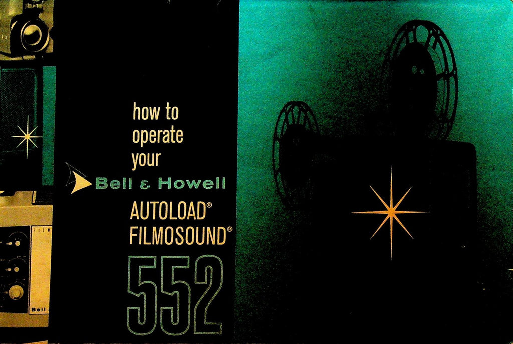 Bell & Howell Autoload Filmosound 552 Operating Booklet0