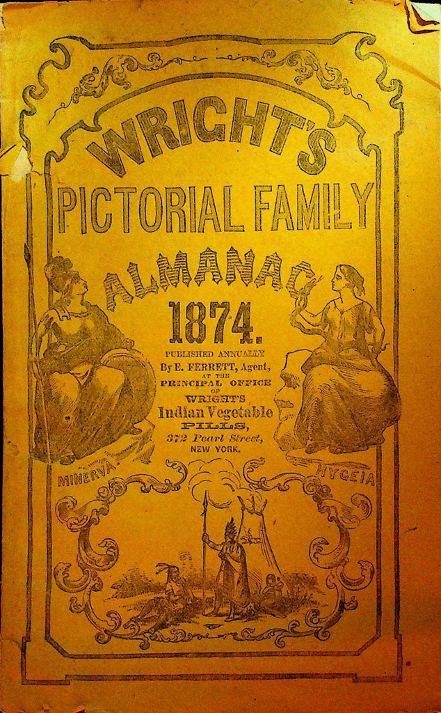 Wright's Pictorial Farm Almanac 1874 Indian Vegetable Pills0
