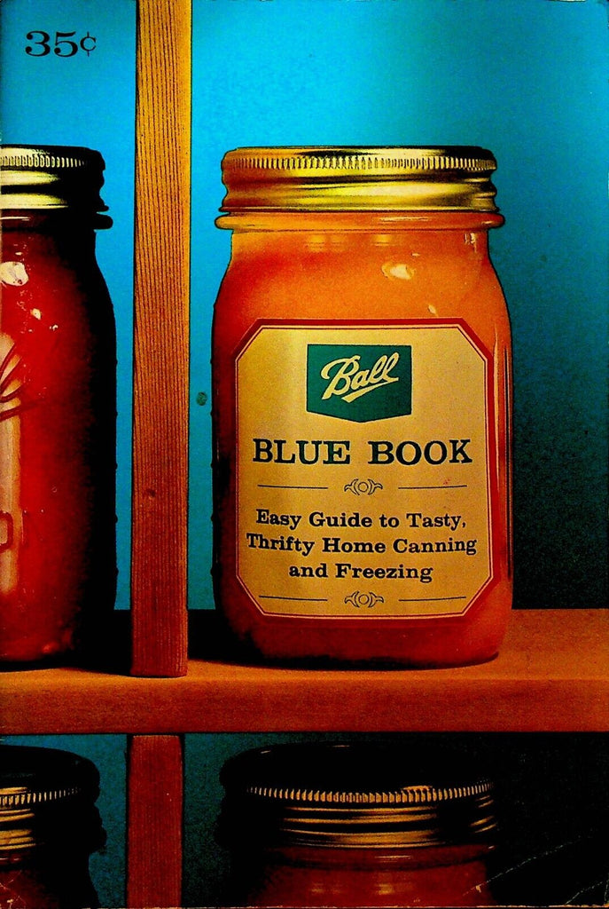 Ball Blue Book Easy Guide to Tasty Thrifty Home Canning & Freezing 1966