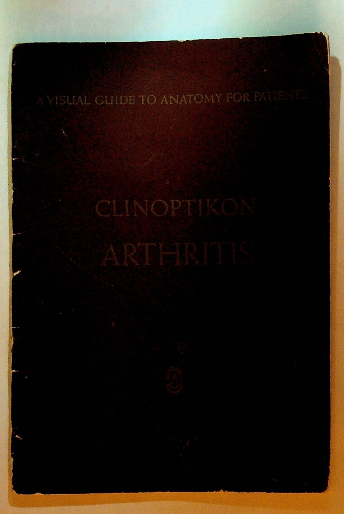 Clinoptikon Arthritis 1956 Booklet Visual Guide Anatomy for Patients Schering