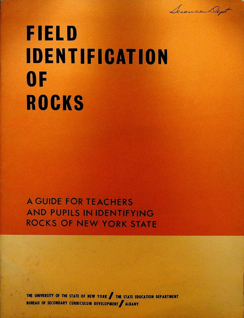 Field Identification of Rocks Guide Identifying Rocks of New York State 1963