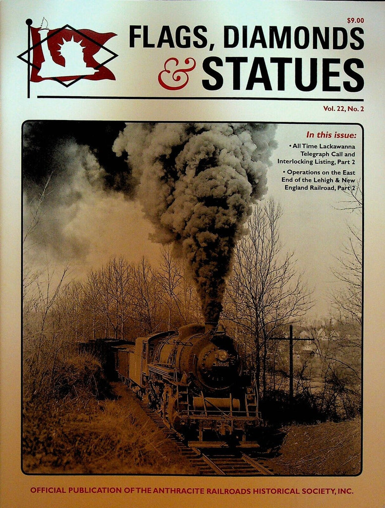 Flags Diamonds & Statues Railroad Magazine 76 Lehigh & New England Railroad