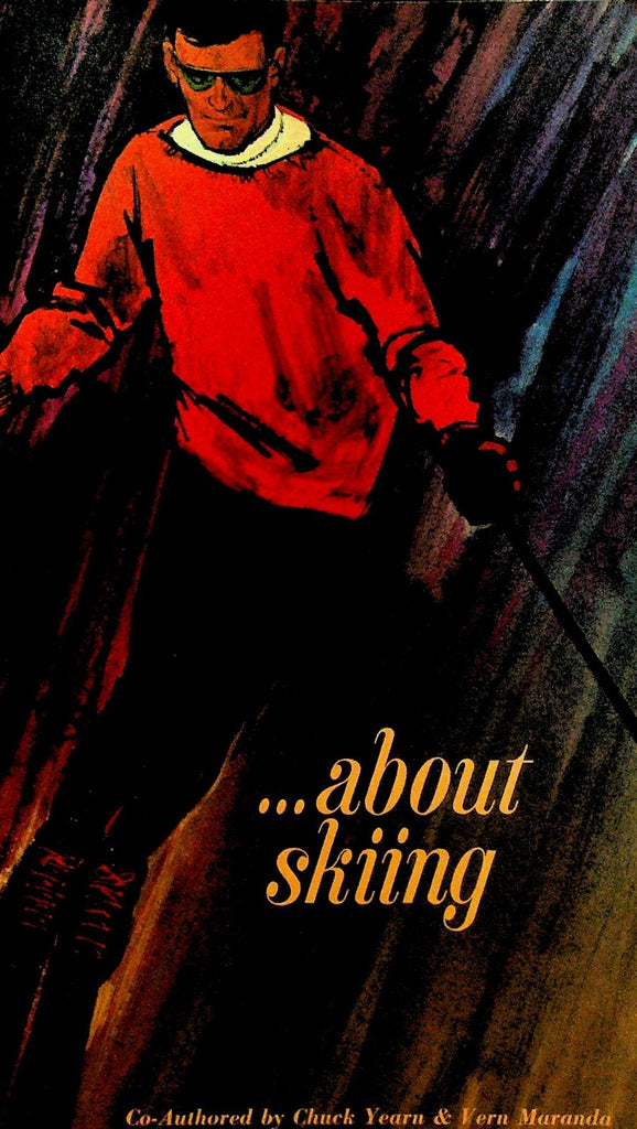 About Skiing 1963 SC Booklet Chuck Yearn Vern Maranda0
