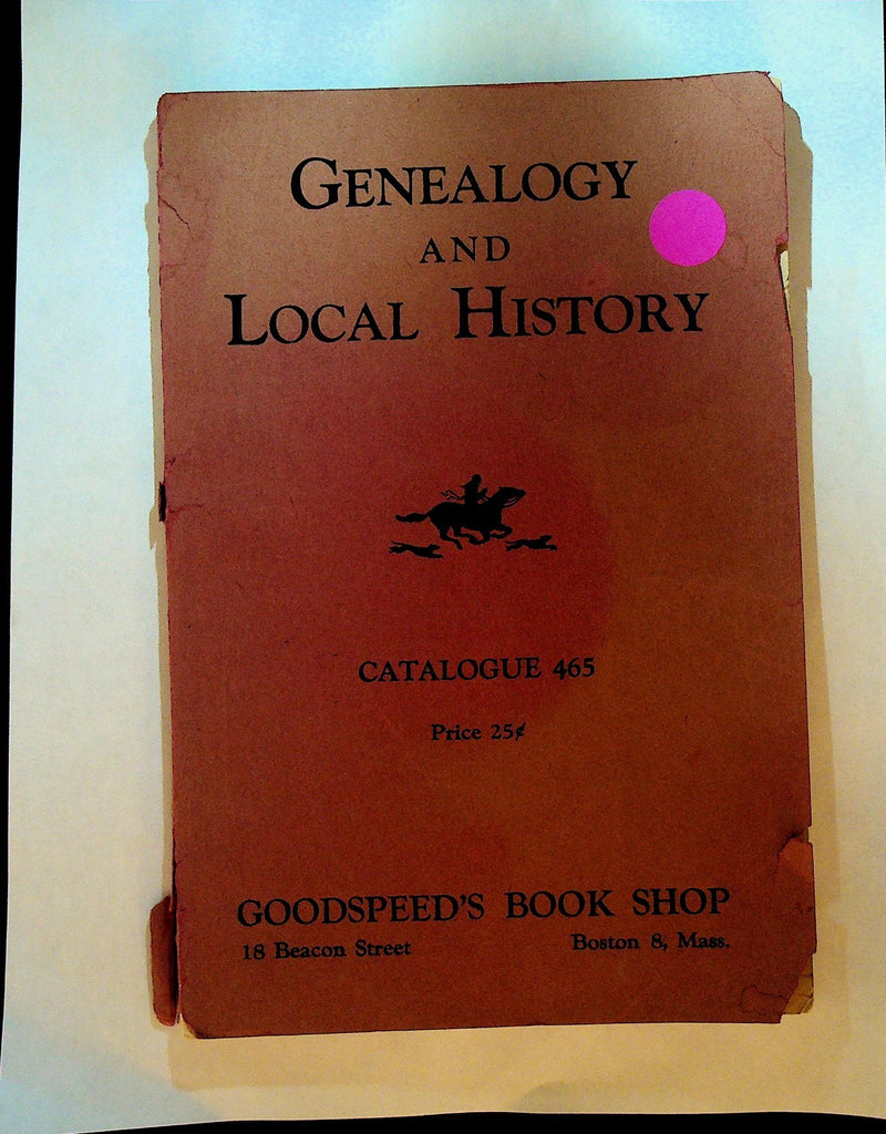 Goodspeed's Book Shop Catalog Genealogy & Local History Catalog 4650