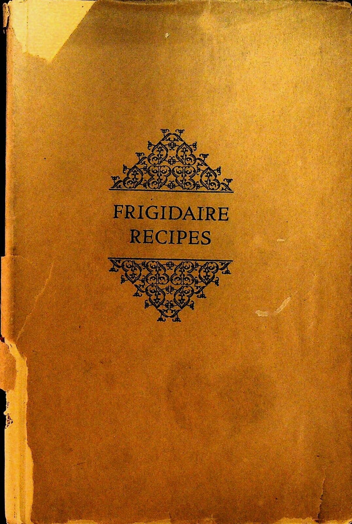 Frigidaire Recipes 1929 HC Book Dayton Ohio