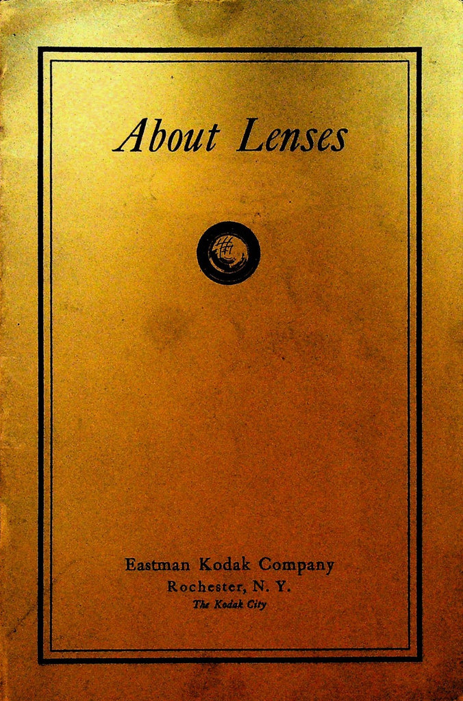 About Lenses Eastman Kodak Company Booklet 19230