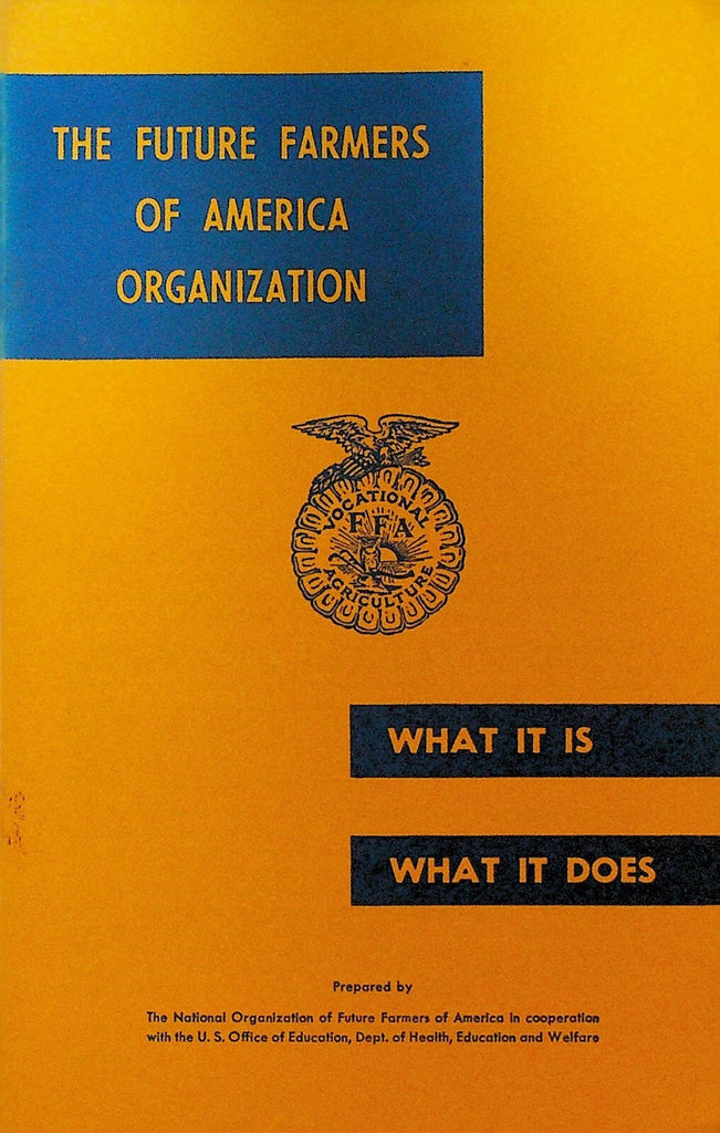 Future Farmers of America Organization Booklet FFA What It Is What It Does0