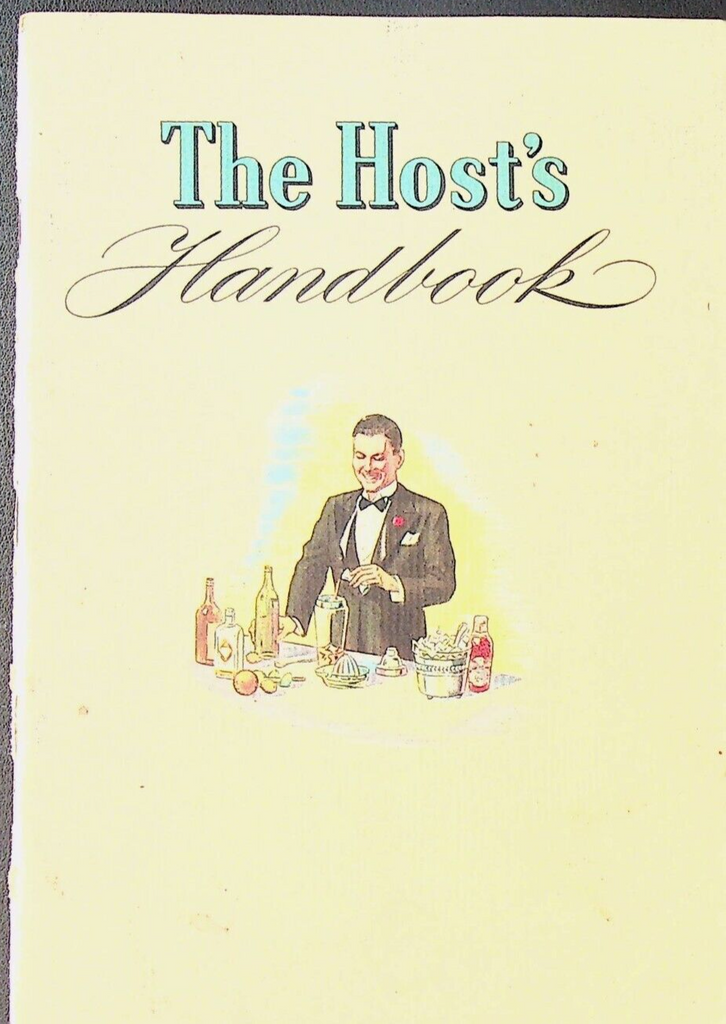 The Host's Handbook 1940 Mixology Bartenders Guide National Distillers Products