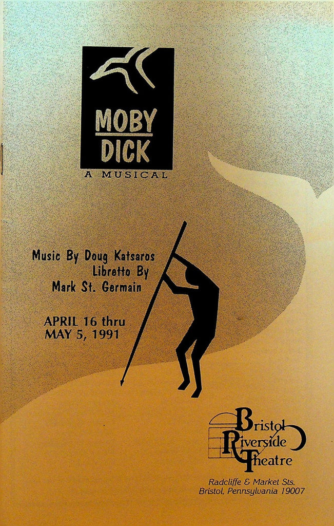 Moby Dick A Musical Playbill April 1991 Bristol Riverside Theatre Ryan Walker0