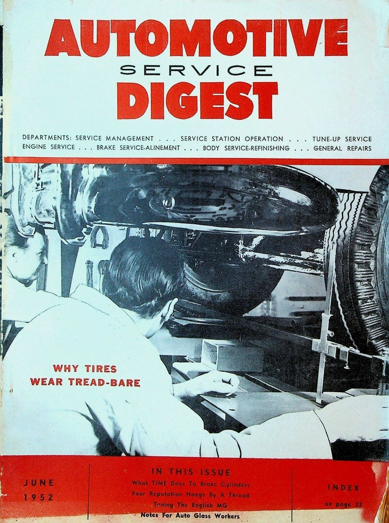 Automotive Service Digest June 1952 Indianapolis 500 Servicing Brakes Glass0