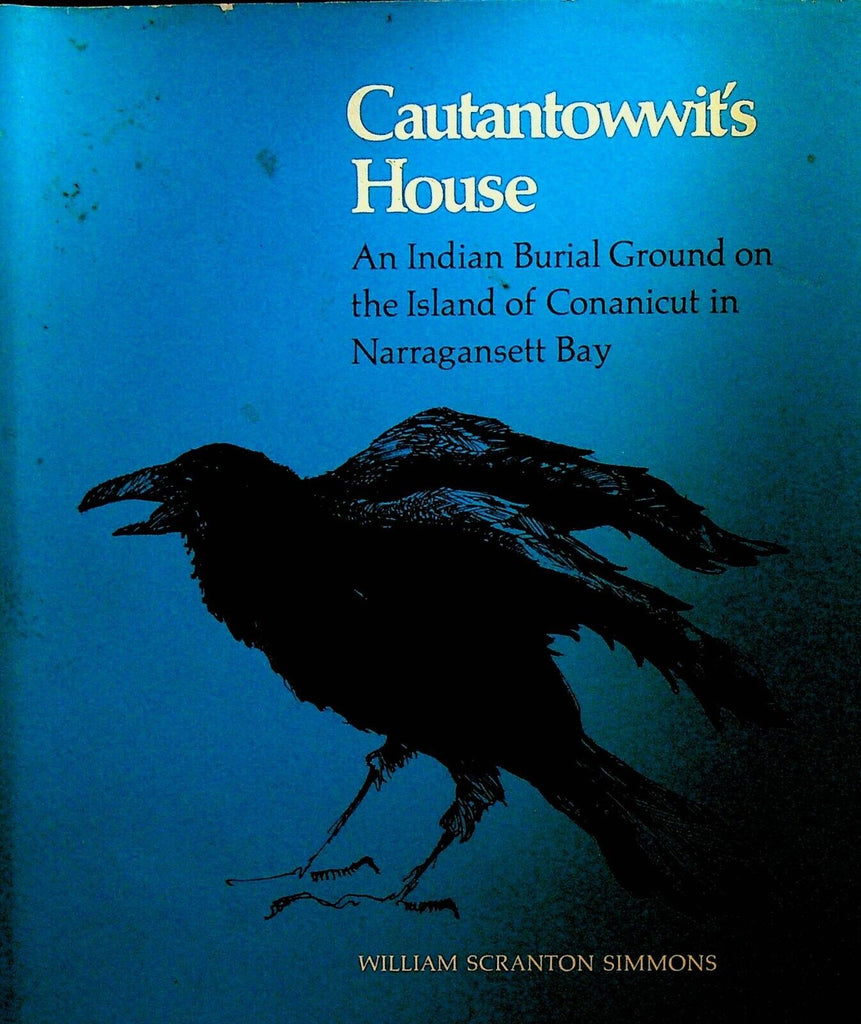 Cautantowwit's House by William Scranton Simmons HC DJ Signed
