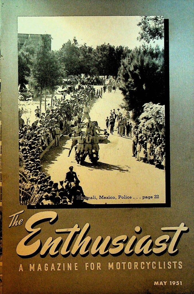 Harley Davidson Enthusiast Magazine May 1951 Mexicali California