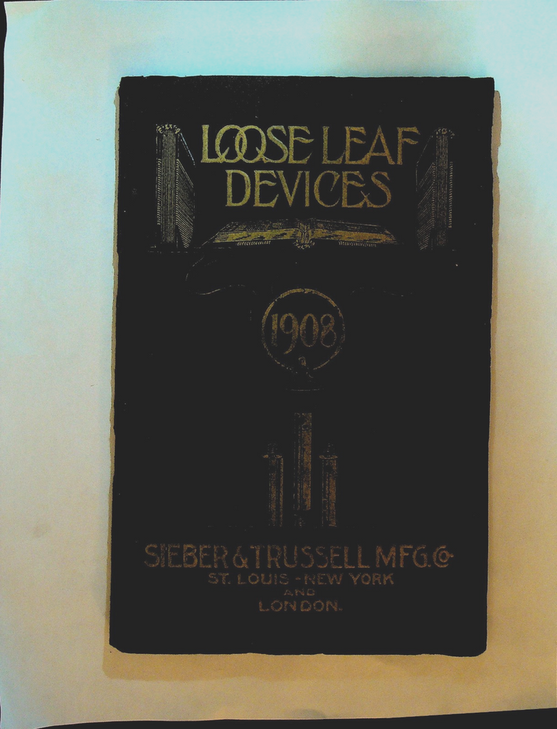 Sieber & Trussell Mfg Catalog 1908 Loose Leaf Devices Ledgers Binders0