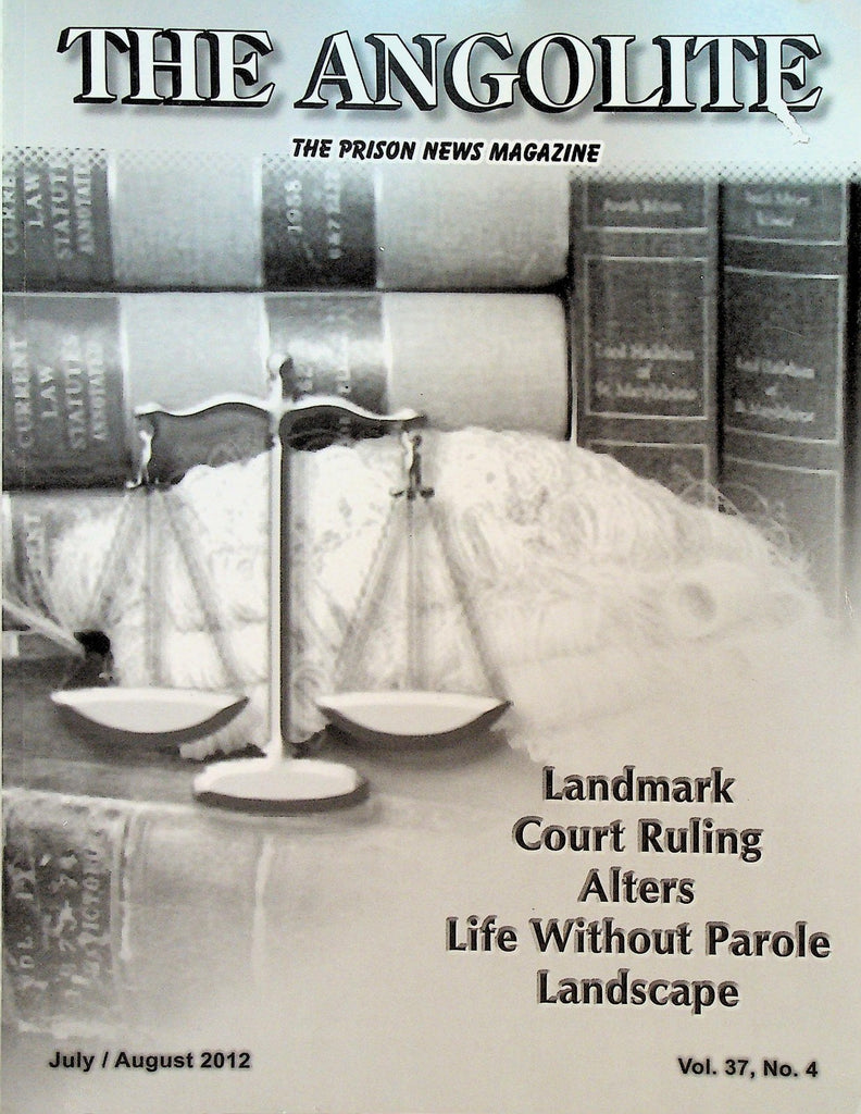 The Angolite Prison News Magazine July 2012 Angola Prison Louisiana0