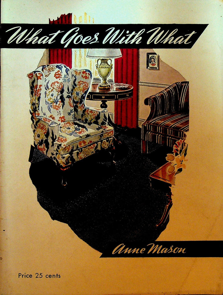 What Goes With What Anne Mason 1946 Lees Cochrane Company Bridgeport Pa0