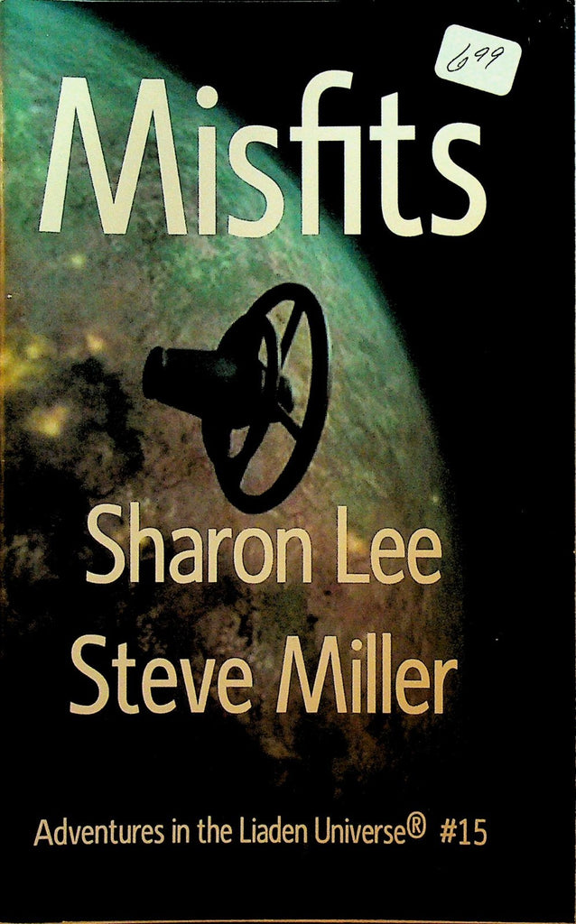 Misfits Sharon Lee Steve Miller 2007 Signed Softcover Book Liaden Universe0