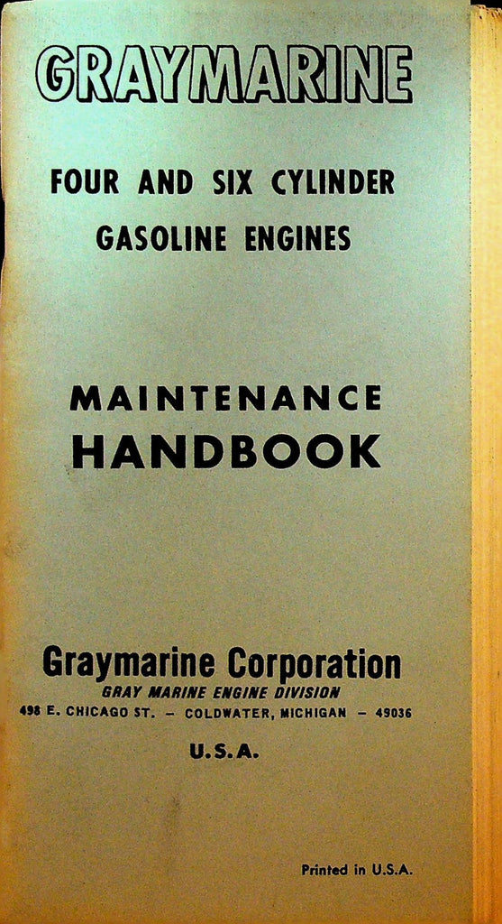 Graymarine 4 & 6 Cylinder Gasoline Engines Maintenance Handbook July 19680
