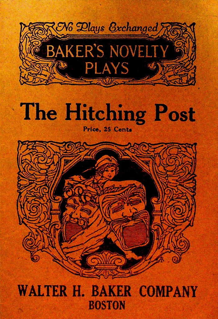 The Hitching Post Arthur Leroy Kaser 1929 Walter H Baker Play0