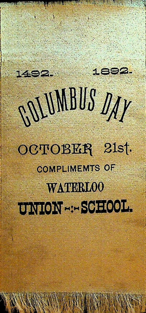 Waterloo NY Union School Silk Ribbon Columbus Day 18920