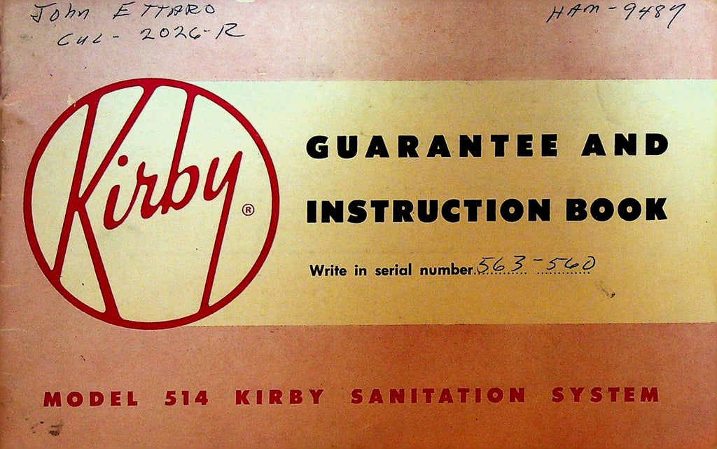 Kirby Vacuum Guarantee & Instruction Book Model 514 Sanitation System0