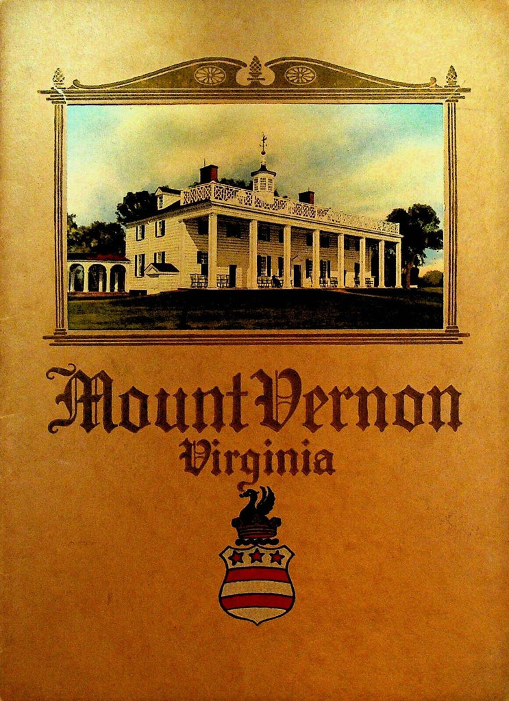 Mount Vernon Virginia Souvenir Booklet 1932 Ladies Association