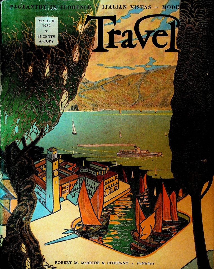 Travel Magazine March 1932 Shanghai China Romania Rome Italy
