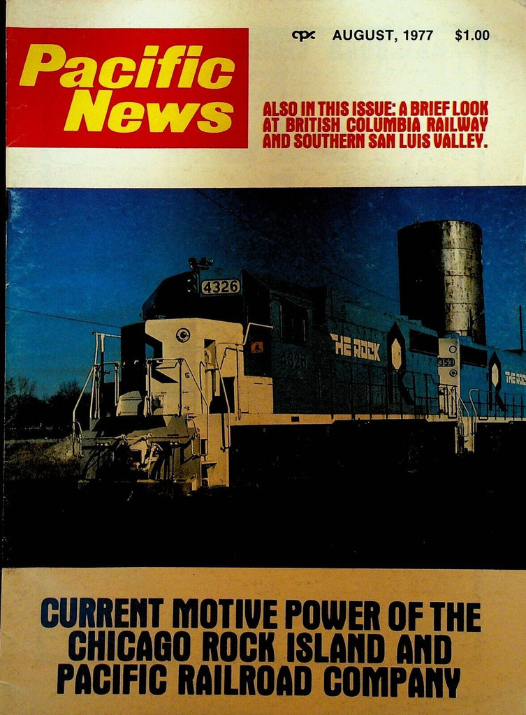 Pacific News 190 August 1977 Magazine Railroad Trains Chicago Rock Island