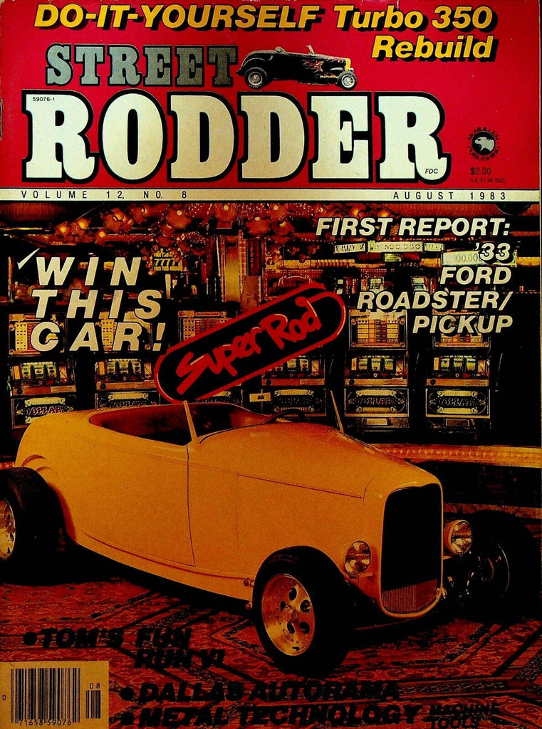 Street Rodder Magazine August 1983 John Pappert Steve Dypvik Kim Dedic