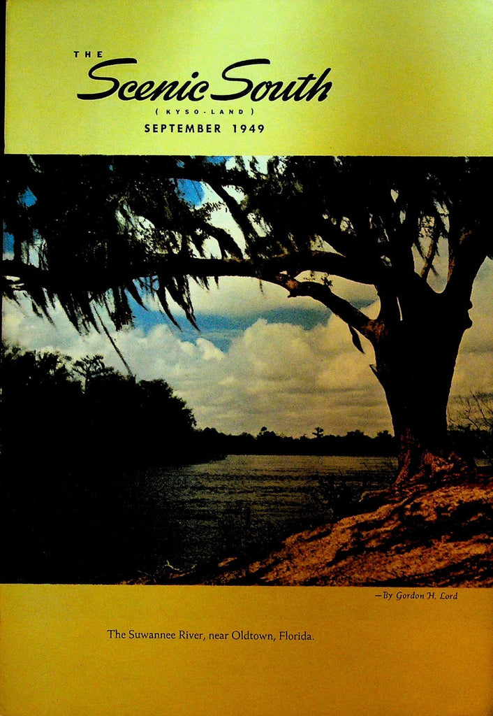 Scenic South Magazine September 1949 Standard Oil Suwannee River Oldtown Fl0
