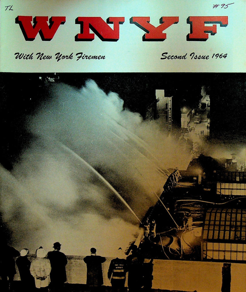 WNYF With New York Firefighters Magazine 2 1964 Brooklyn Warehouse Fire0
