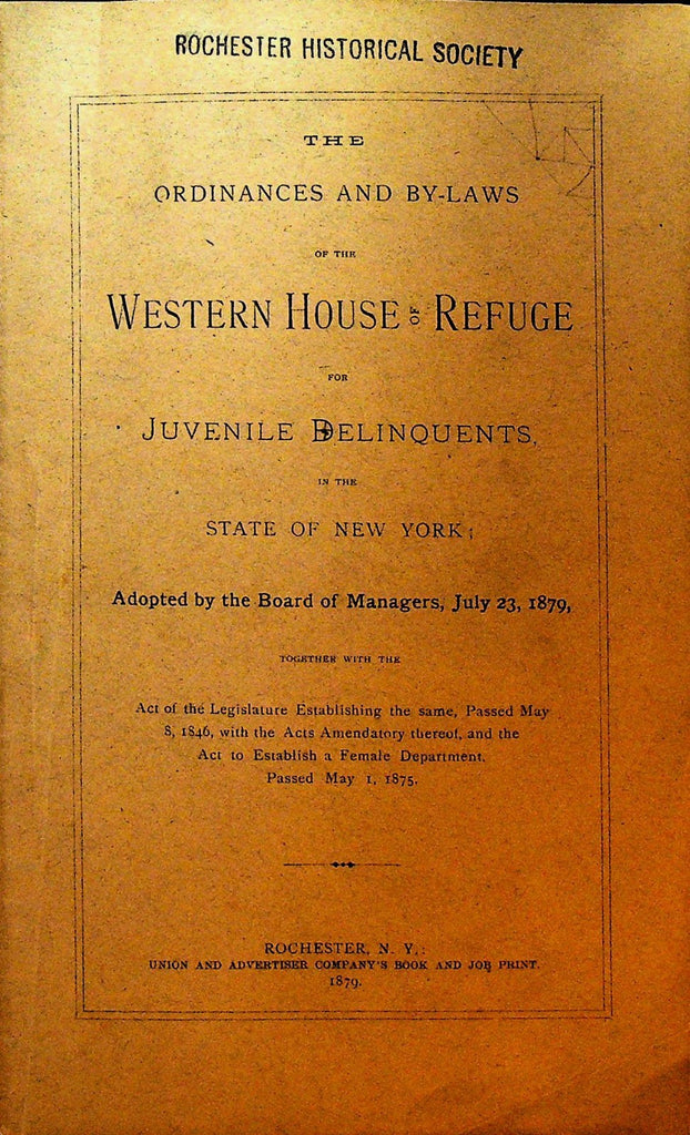 Western House of Refuge for Juvenile Delinquents Ordinances 1879 Rochester NY0