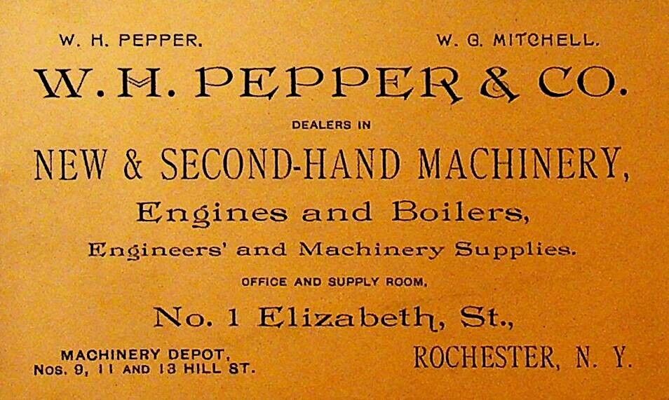 WH Pepper Rochester NY 1800s Business Card New & Second Hand Machinery