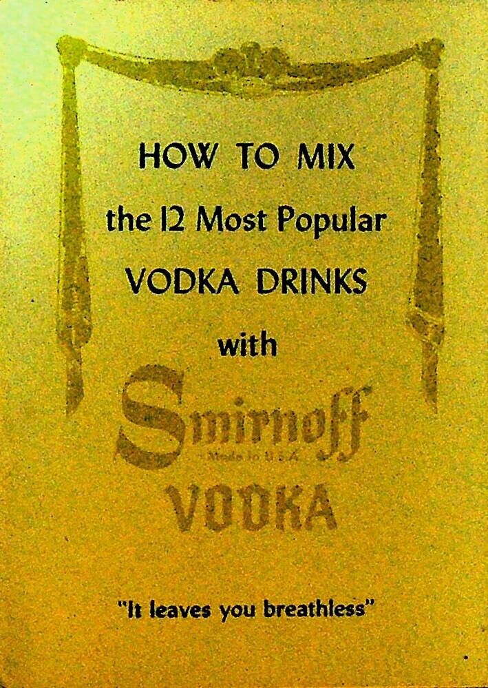 Smirnoff Vodka How to Mix the 12 Most Popular Vodka Drinks 1953